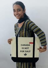 Load image into Gallery viewer, Canada Is Not For Sale Canvas Tote