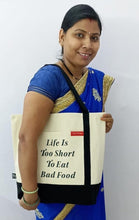 Load image into Gallery viewer, Life Is Too Short To Eat Bad Food Canvas Tote
